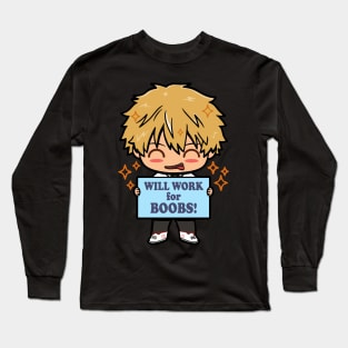 Will Work for Boobs Long Sleeve T-Shirt